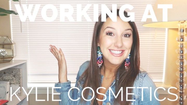 Working at Kylie&nbsp;Cosmetics